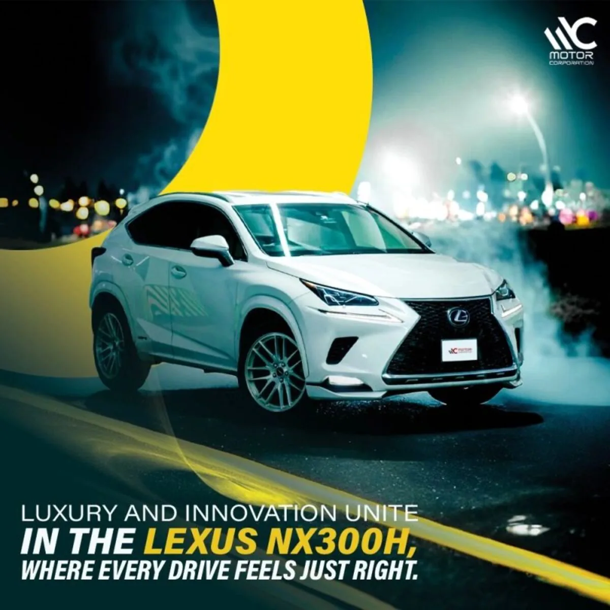Lexus NX300H campaign visual produced for MC Motor Corporation by Urban Digital.